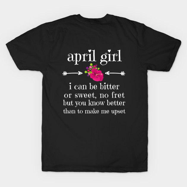 Funny Cute April Birthday Girl Chocolate Cute Funny Shirt 2021 Meme Spring Party Cake Balloons Wedding Anniversary Cute Funny Sarcastic Inspirational Motivational Birthday Present by EpsilonEridani